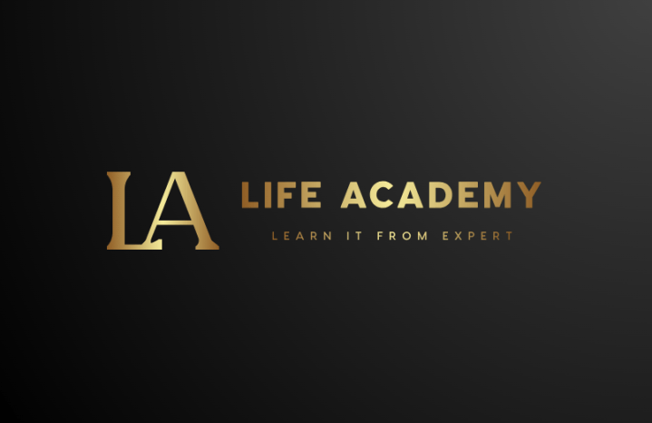 Life Academy logo with gold LA initials and tagline "Learn It From Expert" on black background